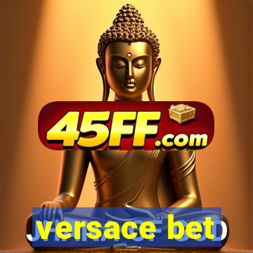 versace bet